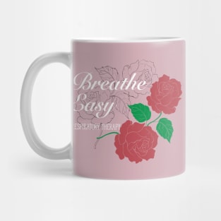 Respiratory Therapist Gift Idea - Breathe Easy Mug